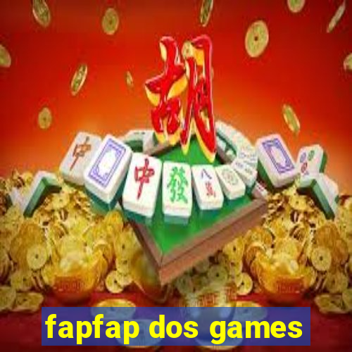 fapfap dos games